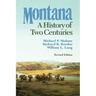Montana: A History of Two Centuries
