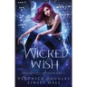 Wicked Wish