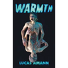 Warmth