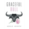 Graceful Bull