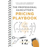The Professional Haircutter's Pricing Playbook: A Workbook and Guidebook to Your Most Important Haircut Business Decisions