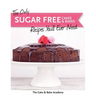 The Only Sugar Free Cakes & Bakes Recipes You'll Ever Need!