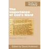 The Importance of God's Word: Meditations on Psalm 119
