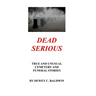 Dead Serious: Unusual Cemetery Stories