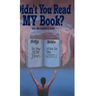Didn't You Read My Book