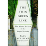 The Thin Green Line: The Money Secrets of the Super Wealthy