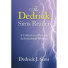 The Dedrick Sims Reader