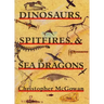 Dinosaurs, Spitfires, and Sea Dragons