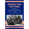 Monongalia County, (West) Virginia, Records of the District, Superior and County Courts, Volume 8: 1811-1812 and 1814-1820