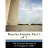 Nuestra Familia, Part 1 of 1