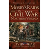 Mosby's Raids in Civil War Northern Virginia