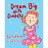 Dream Big with Diabetes