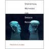Statistical Methods for Speech Recognition