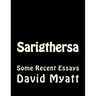 Sarigthersa: Some Philosophical And Autobiographical Essays
