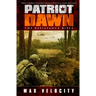 Patriot Dawn: The Resistance Rises