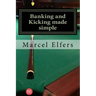 Banking and Kicking made simple: the carry with you principles of pocket pool