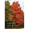 Falling out of Step