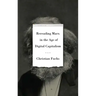 Rereading Marx in the Age of Digital Capitalism