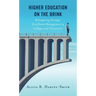 Higher Education on the Brink: Reimagining Strategic Enrollment Management in Colleges and Universities