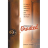 Permission Granted: 21 Days of Scripture Reflections Allowing God Access into The Heart