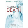 Diagnosis Death: Prescription for Trouble Series #3
