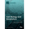 Islet Biology and Metabolism