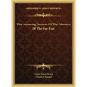 The Amazing Secrets of the Masters of the Far East