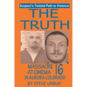 The Truth: Massacre at Cinema 16 in Aurora Colorado