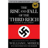 The Rise and Fall of the Third Reich: A History of Nazi Germany