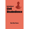 On the Duty of Civil Disobedience - Thoreau's Classic Essay