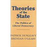 Theories of the State: The Politics of Liberal Democracy