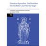 Theodore Syncellus: The Homilies 'on the Robe' and 'on the Siege'