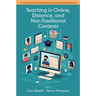 Teaching in Online, Distance, and Non-Traditional Contexts