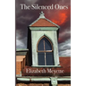 The Silenced Ones: A Ghost Mystery