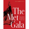 The Met Gala: Red Carpet Style, Iconic Moments of Fashion from the World's Most Exclusive Event, Perfect for Fans of Icons of Style and the Little Boo