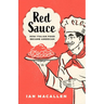 Red Sauce: How Italian Food Became American