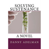 Solving Sustenance