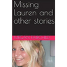 Missing Lauren and Other Stories