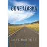 Gone Alaska