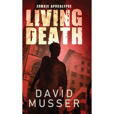 Living Death - Zombie Apocalypse