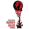 Awaken Online, Book 1: Catharsis