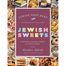 Jewish Sweets: A Worldwide Community Cookbook of 100 Dessert Recipes