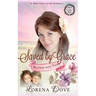 Saved by Grace: An Inspirational Historical Western Romance
