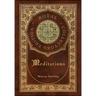 Meditations (Royal Collector's Edition) (Case Laminate Hardcover with Jacket)