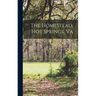 The Homestead, Hot Springs, Va