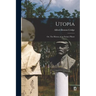 Utopia; or, The History of an Extinct Planet
