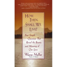 How Then, Shall We Live?: Four Simple Questions That Reveal the Beauty and Meaning of Our Lives