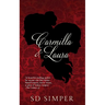 Carmilla and Laura