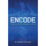 Encode: Praying with the Language of Glory