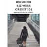 Building Biz-Ness Credit 101